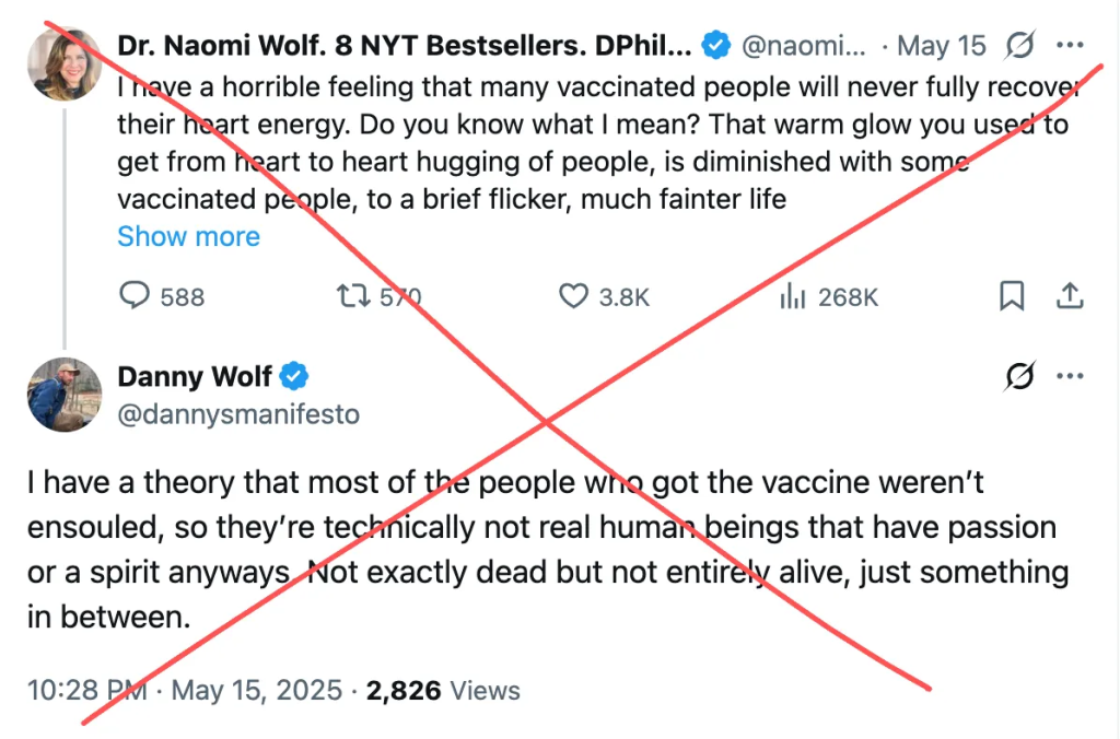 Dr. Naomi Wolf. 8 NYT Bestsellers. DPhil, Poetry. @naomirwolf · May 15 I have a horrible feeling that many vaccinated people will never fully recover their heart energy. Do you know what I mean? That warm glow you used to get from heart to heart hugging of people, is diminished with some vaccinated people, to a brief flicker, much fainter life Danny Wolf @dannysmanifesto I have a theory that most of the people who got the vaccine weren’t ensouled, so they’re technically not real human beings that have passion or a spirit anyways. Not exactly dead but not entirely alive, just something in between. 10:28 PM · May 15, 2025
