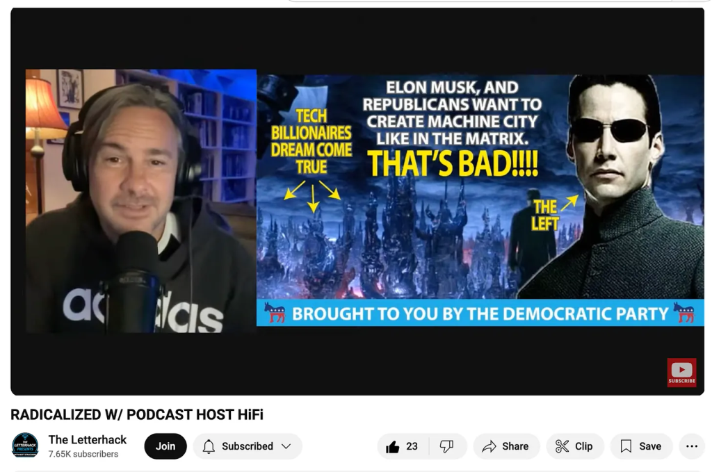 Youtube screenshot of The Letterhack that pictures Matt Strackbein on stream looking incredulous with a mockup for the Democratic Party to message on the badness of tech billionaire agendas, the image shows Keanu Reeves as the main character from the movie The Matrix in front of a dark and gloomy depiction of machine city from the movie. The caption reads Elon Musk, and Republicans want to create machine city like in the Matrix. That's bad!!! Annotated arrow labeled Tech billionaires dream come true is pointing at the machine city spires, and an annotated arrow pointing at the protagonist of The Matrix is labeled The Left.